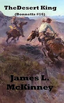 The Desert King (Bonnett) - Book #16 of the Bonnett