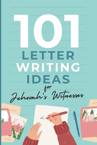 Letter Writing Ideas for Jehovah’s Witnesses: 101 Templates to Make your Own Handwritten Letters