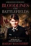 Bloodlines and Battlefields: Memoirs of Life and Service