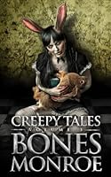 Creepy Tales - Volume 3: An Anthology of Horror Stories B0BPGJPS1V Book Cover