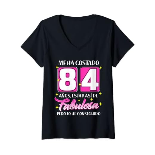 Mujer 84 Años Fabulosa Cumpleaños 84 Camiseta Cuello V