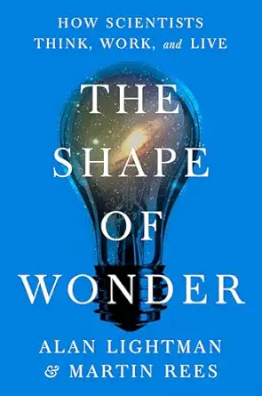 The Shape of Wonder: How Scientists Think, Work, and Live-Wow! eBook