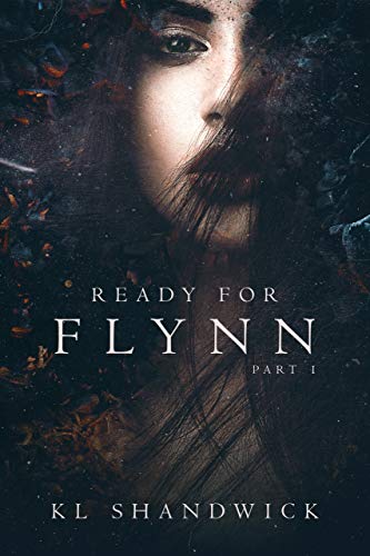 Ready For Flynn, Part 1 : A Rockstar Romance (The Ready For Flynn Series)