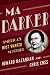Ma Barker: America's Most Wanted Mother