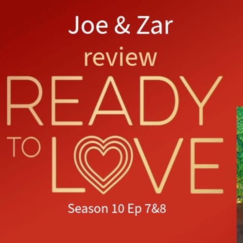 The Conner's Couch: Ready To Love S10 Ep. 7 & 8 Review! cover art