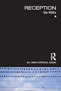 Reception (The New Critical Idiom)