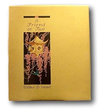 Hardcover Rare -Wilbur D. Nesbit A FRIEND OR TWO Volland Publishing Company 1915 in gift box [Hardcover] unknown Book