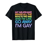 Lesbian flag gay pride Rainbow LGBT Funny Queer My milkshake T-Shirt