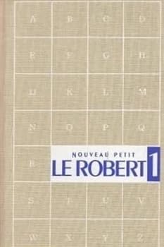 Le Petit Robert 1 Dictionnaire De LA Langue Francaise