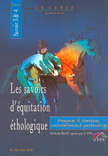 Les Savoirs d'équitation éthologique, savoirs 3 et 4 tome 2 Livre eBook France