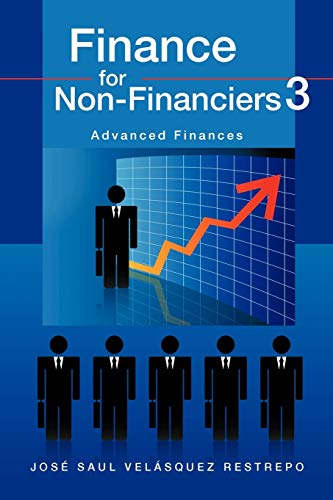 Finance for Non-Financiers 3: Advanced Finances (Spanish Edition)