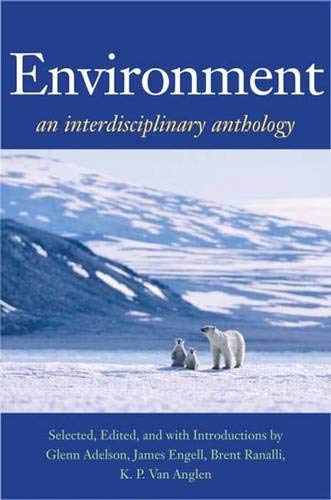 Environment: An Interdisciplinary Anthology (The Lamar Series in Western History)