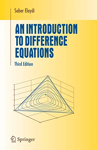 An Introduction To Difference Equations (Undergraduate Texts In Mathematics)