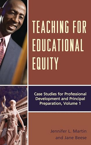 Teaching for Educational Equity: Case Studies for Professional Development and Principal Preparation (1) view 2
