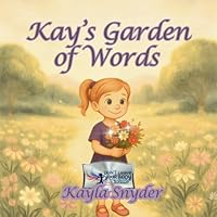 Kay's Garden of Words (Don't Leave Your Body Behind) B0F547HVDH Book Cover