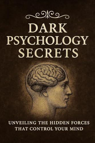 Dark Psychology Secrets: A Spiritual and Psychological Guide Inspired by Freud and Jung (English Edition)