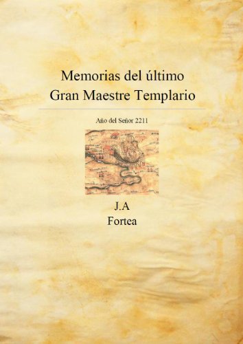 Memorias del último gran maestre templario (La decalogía)
