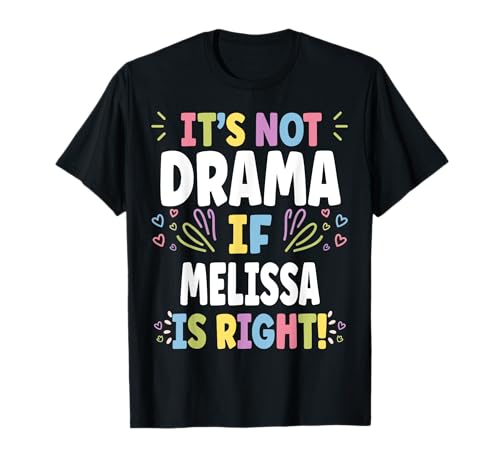 MELISSA Personalized Women's Gift Custom MELISSA T-Shirt