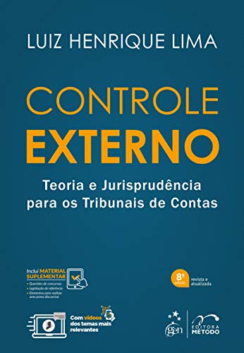Controle Externo – Teoria e Jurisprudência para os Tribunais de Contas: teoria e jurisprudência para os tribunais de contas