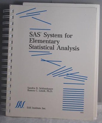 SAS System for Elementary Statistical Analysis 1555440762 Book Cover