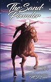 The Sand Pounder: Love and Drama on Horseback in WWII (Horses in History)