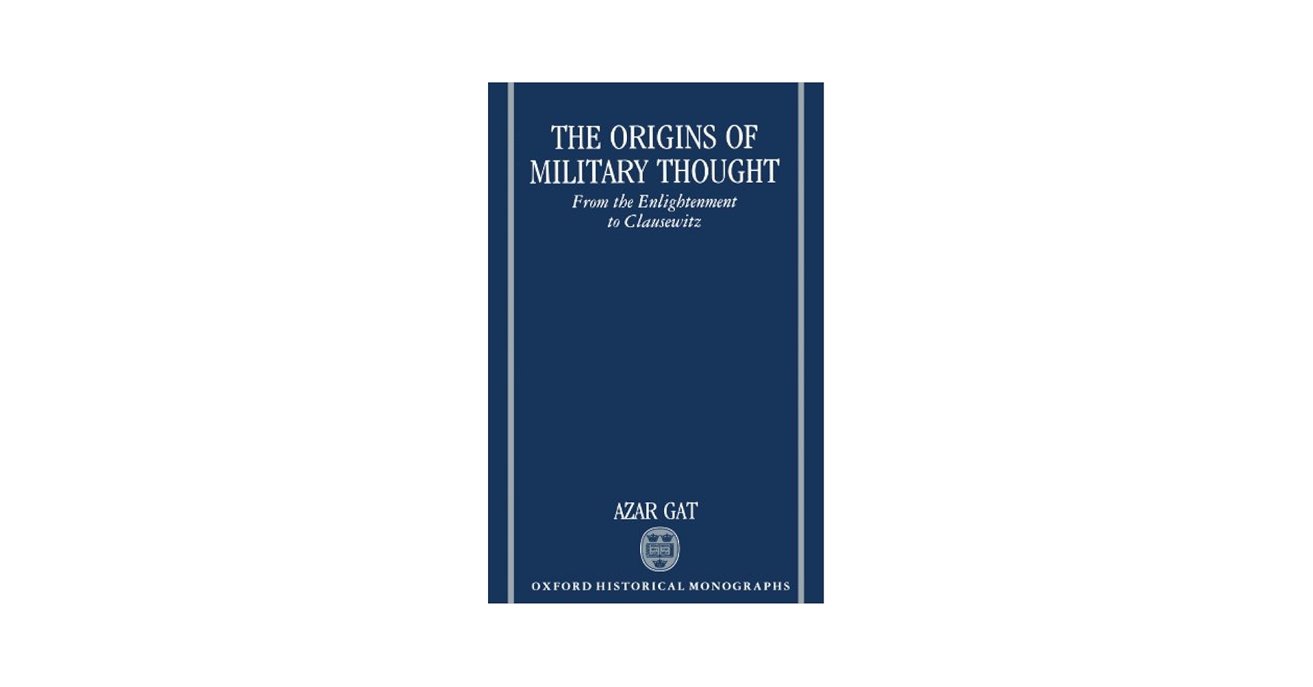 洋書 A History of Military Thought;From the I A History of Military Thought: From the Enlightenment to the