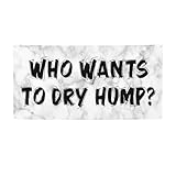 ZEKECE Who Wants to Dry Hump Banner for Party Decoration,35' X 71' Yard Sign with Brass Grommets Outdoor & Indoor Party Decor