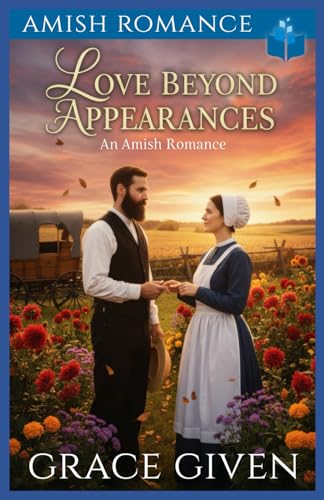 Love Beyond Appearances: Amish Romance (Harmony Ridge Amish Romance)