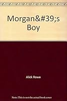Morgan's Boy 0722175086 Book Cover