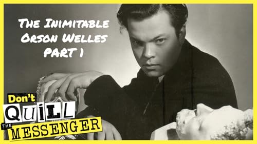 Page de couverture de The Inimitable Orson Welles: Part One
