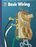 Basic Wiring (Home Repair and Improvement, Updated Series) (December 1, 1994) Hardcover -  Time-Life Books