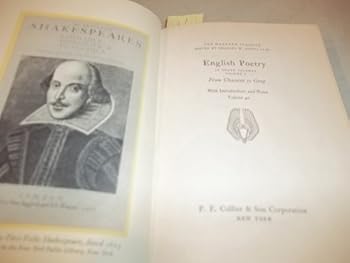 Hardcover HARVARD CLASSICS THE FIVE FOOT SHELF OF BOOKS VOLUME 40 ENGLISH POETRY FROM CHAUCER TO GRAY Book