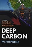  Deep Carbon: Past to Present