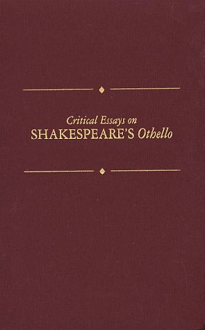 Critical Essays on Shakespeare's "Othello"