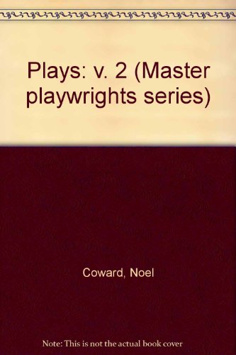 Plays: v. 2 (Master playwrights series) 0413460703 Book Cover
