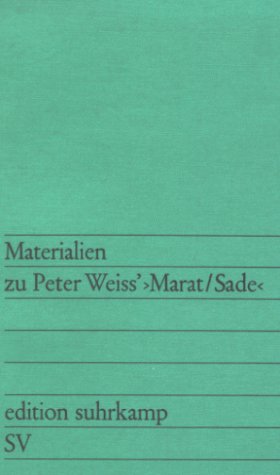 Materialien zu Peter Weiss 'Marat / Sade' Materialien zu Peter Weiss 'Marat / Sade'