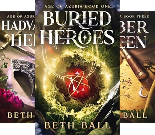 Buried Heroes (Age of Azuria Book 1)