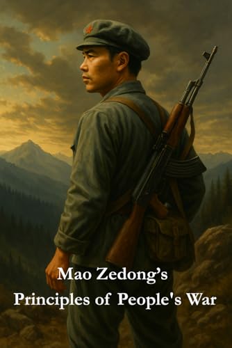 Mao Zedong's Principles of Peoples War (Masters of Resistance)