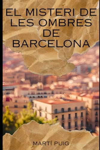 El Misteri de les Ombres de Barcelona (Catalan Edition)