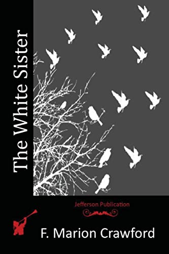 The White Sister 151758695X Book Cover