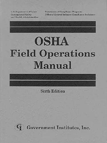 OSHA Field Operations Manual: Administration, U. S. Occupational Safety ...