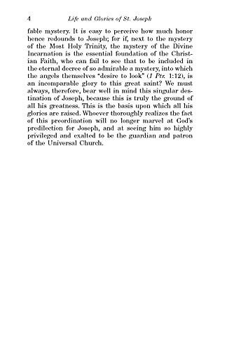 The Life and Glories of St. Joseph: Husband of Mary, Foster-Father of Jesus, and Patron of the Unive