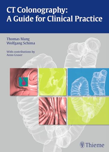 CT Colonography: A Guide for Clinical Practice view 2