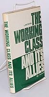 The working class and its allies B0006E5DDY Book Cover