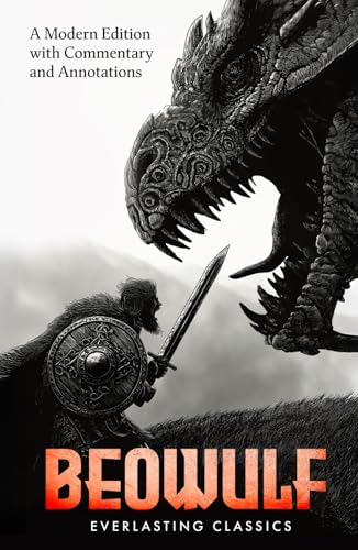Beowulf: A Modern Edition with Commentary and Annotations (Annotated)