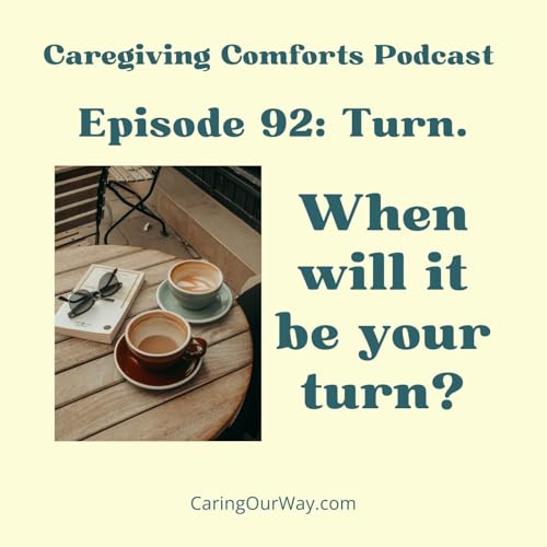 A Caregiving Comfort: Turn Podcast Por arte de portada
