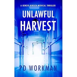 Unlawful Harvest Audiolibro Por P.D. Workman arte de portada