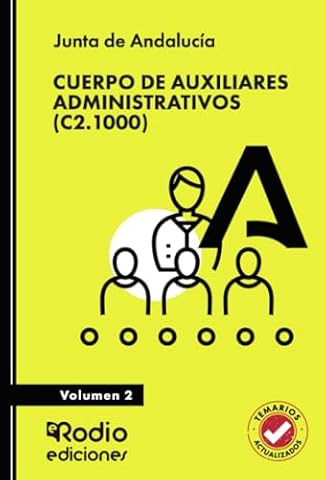 Cuerpo de Auxiliares Administrativos (C2.1000). Junta de Andalucía. Volumen 2