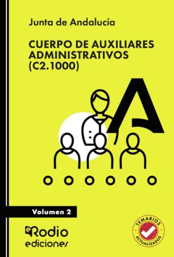 Cuerpo de Auxiliares Administrativos (C2.1000). Junta de Andalucía. Volumen 2