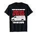 I Gotta See The Candy First Then I get in The Van Adult humo T-Shirt
